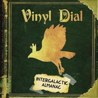 Vinyl Dial - Intergalactic Almanac