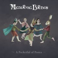 Medi&aelig;val B&aelig;bes - A pocketful of Posies