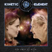 Kinetic Element - The Face of Life