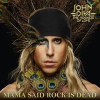 John Diva - Mama said rock is dead