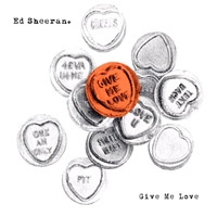 Ed Sheeran - Give Me Love