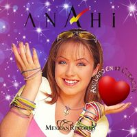 Anah&iacute; - Anclado en Mi Coraz&oacute;n