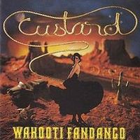 Custard - Wahooti Fandango