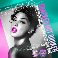 Lolene - Cracked Not Broken
