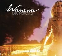 Wanessa Camargo - Meu Momento