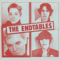 The Endtables - The Endtables [Reissue]