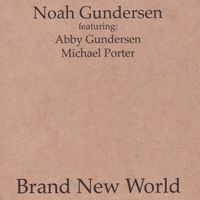 Noah Gundersen - Brand New World