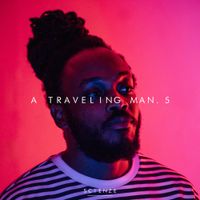 ScienZe - A Traveling Man. 5