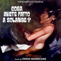 Ennio Morricone - Cosa avete fatto a Solange?
