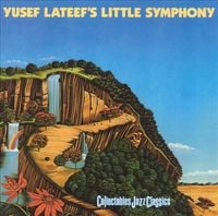 Yusef Lateef - Yusef Lateef's Little Symphony