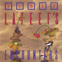 Yusef Lateef - Encounters
