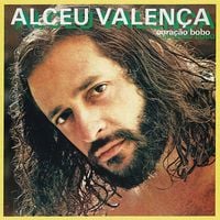 Alceu Valença - Cora&ccedil;&atilde;o Bobo