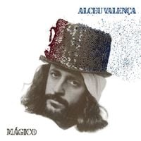 Alceu Valença - M&aacute;gico