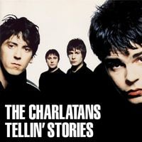 The Charlatans - Tellin' Stories