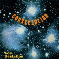 Los Destellos - Constelaci&oacute;n