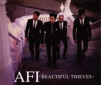 AFI - Beautiful Thieves