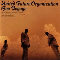 United Future Organization - Bon Voyage