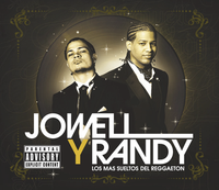 Jowell & Randy - Los M&aacute;s Sueltos del Reggaet&oacute;n