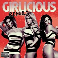 Girlicious - Rebuilt