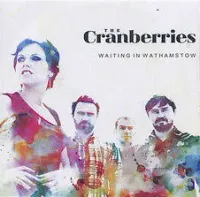 The Cranberries - Waiting In Walthamstow