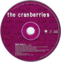 The Cranberries - Still Can't...