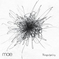 mae - Singularity