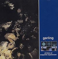 Gerling - Children of Telepathic Experiences