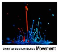 9mm Parabellum Bullet - Movement