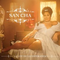 San Cha - La Luz de la Esperanza