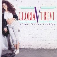 Gloria Trevi - Si Me Llevas Contigo