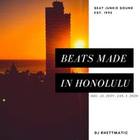 DJ Rhettmatic - Beats Made In Honolulu