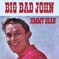 Jimmy Dean - Big Bad John