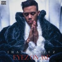 JHAYCO - Eyez On Me