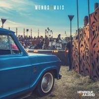 Henrique & Juliano - Menos &eacute; Mais