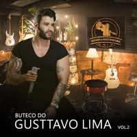 Gusttavo Lima - Buteco do Gusttavo Lima Vol. 2