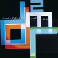 Depeche Mode - Remixes 2: 81&ndash;11