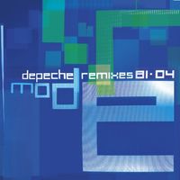 Depeche Mode - Remixes 81&ndash;04
