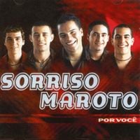 Sorriso Maroto - Por Voc&ecirc;