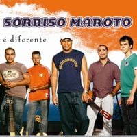 Sorriso Maroto - &Eacute; Diferente