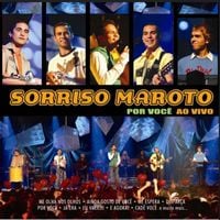 Sorriso Maroto - Por Voc&ecirc; (Ao Vivo)