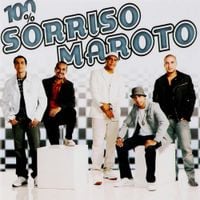 Sorriso Maroto - 100% Sorriso Maroto