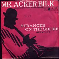 Mr. Acker Bilk - Stranger on the Shore