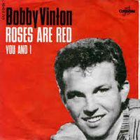 Bobby Vinton - Roses Are Red (My Love)