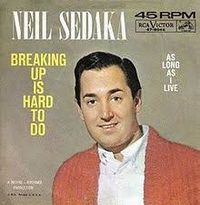Neil Sedaka - Breaking Up Is Hard to Do