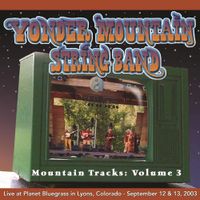 Yonder Mountain String Band - Mountain Tracks, Vol.3