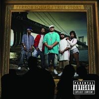 Terror Squad - True Story