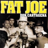 Fat Joe - Don Cartagena