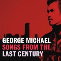 George Michael - Songs from the Last Century