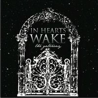 In Hearts Wake - The Gateway
