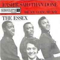 The Essex - Easier Said Than Done